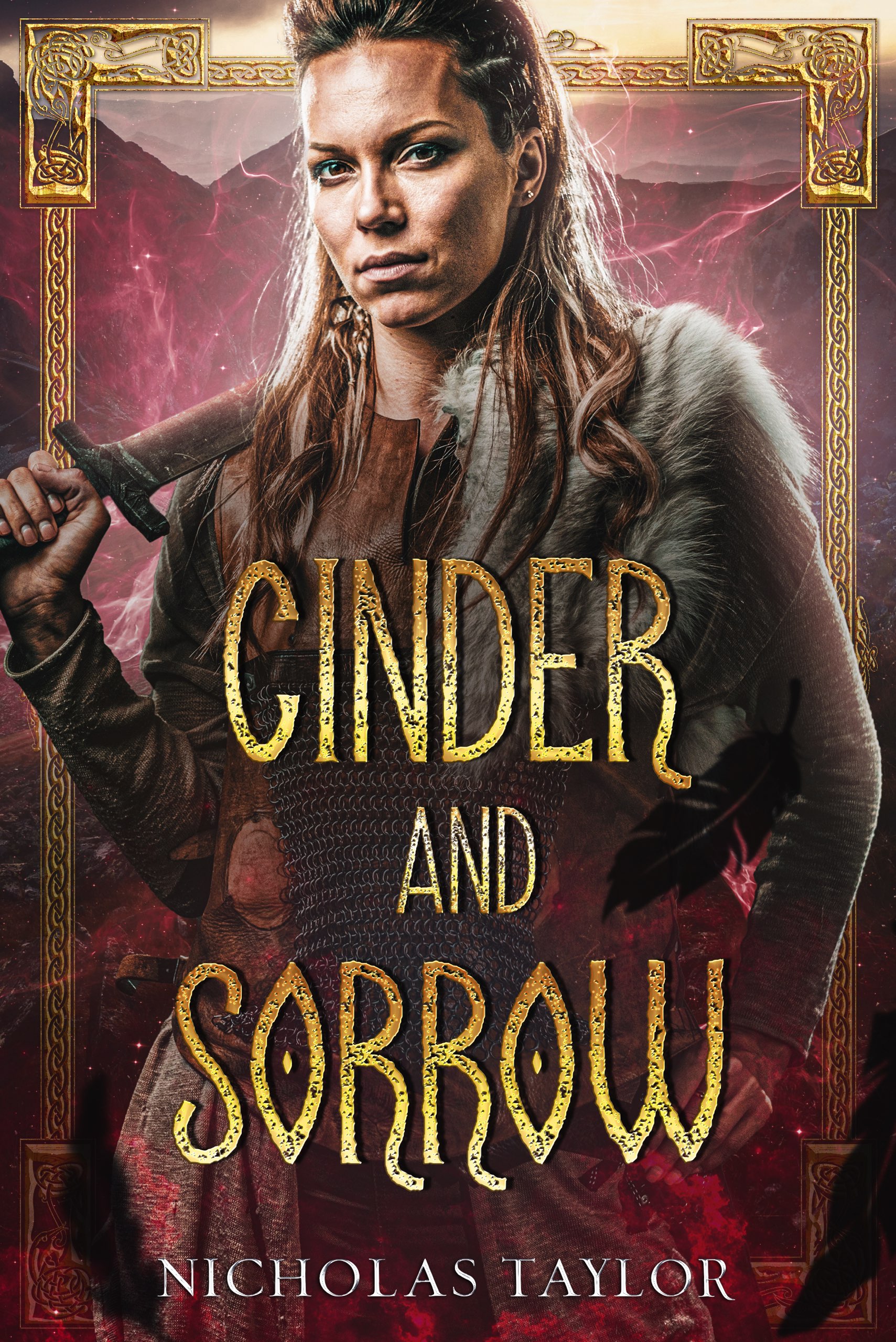 Cinder and Sorrow — Book Two of the Essaerist War by Nicholas Taylor